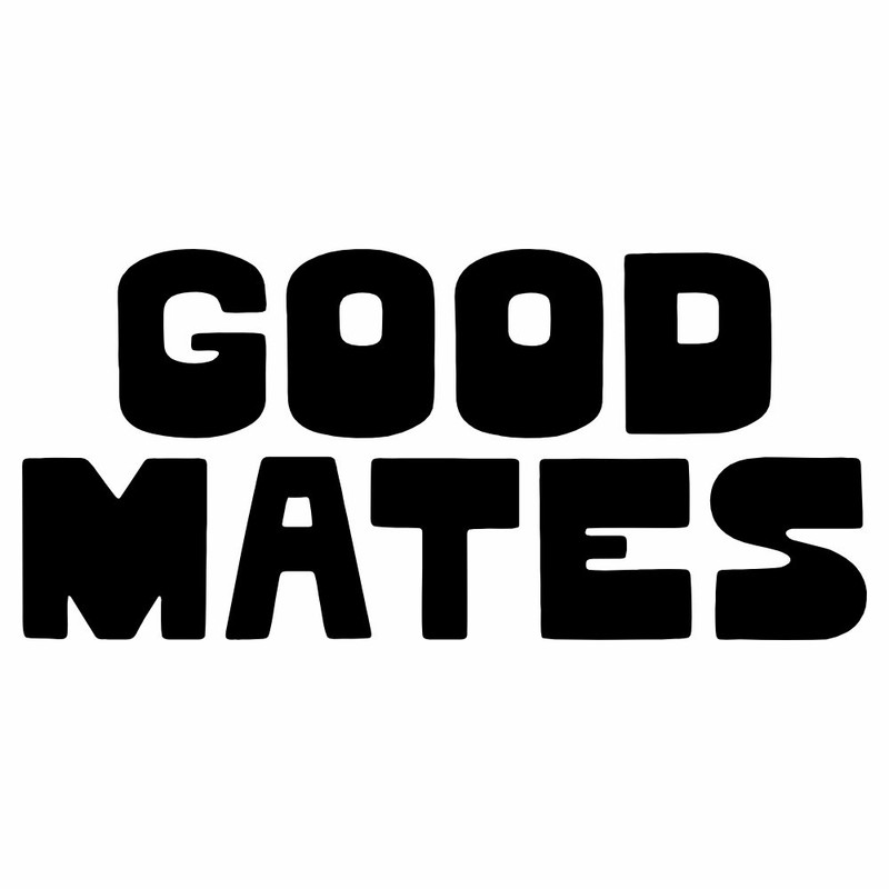 Good Mates